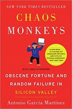 کتاب Chaos Monkeys: Obscene Fortune and Random Failure in Silicon Valley