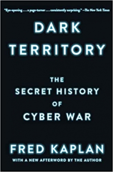 کتاب Dark Territory: The Secret History of Cyber War