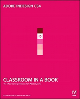 کتاب Adobe Indesign Cs4 Classroom in a Book: The Official Training Workbook from Adboe Systems