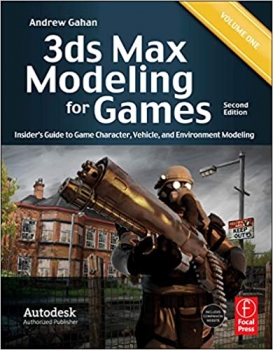 کتاب 3ds Max Modeling for Games: Insider’s Guide to Game Character, Vehicle, and Environment Modeling