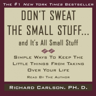 کتاب Don’t Sweat the Small Stuff, and It’s All Small Stuff